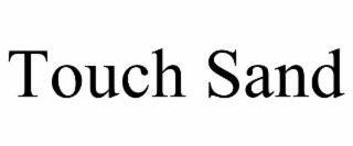 touch sand