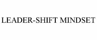 leader-shift mindset