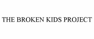 the broken kids project