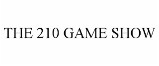 the 210 game show
