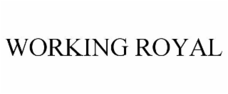 working royal