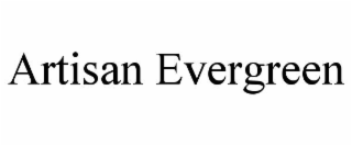 artisan evergreen