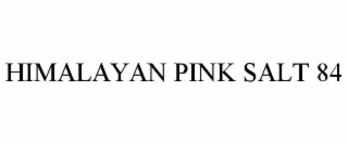 himalayan pink salt 84