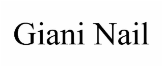 giani nail