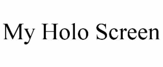 my holo screen