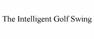the intelligent golf swing