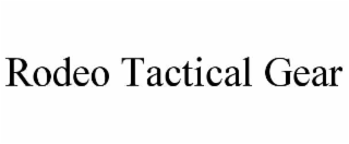 rodeo tactical gear