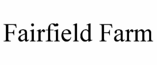 fairfield farm