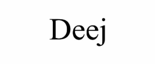 deej