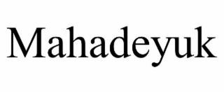 mahadeyuk