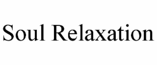 soul relaxation