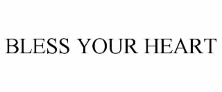 bless your heart