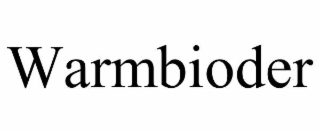 warmbioder