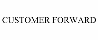 customer forward