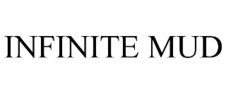 infinite mud