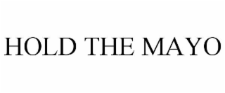 hold the mayo
