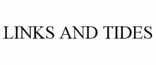 links and tides