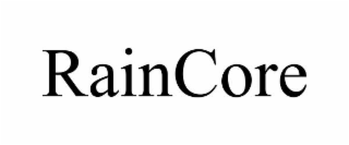 raincore