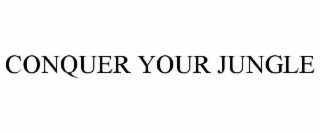 conquer your jungle
