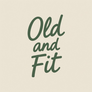 old and fit