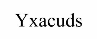 yxacuds