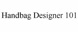 handbag designer 101