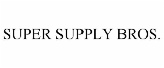 super supply bros.