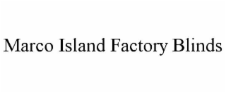 marco island factory blinds