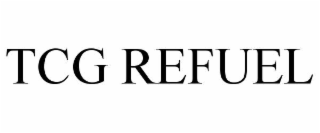 tcg refuel