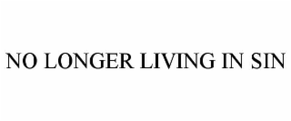 no longer living in sin
