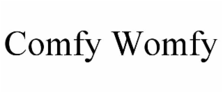 comfy womfy