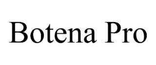 botena pro