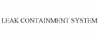 leak containment system