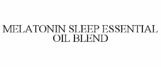melatonin sleep essential oil blend