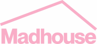 madhouse