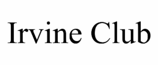 irvine club