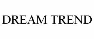 dream trend