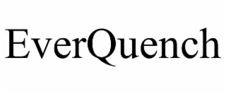 everquench