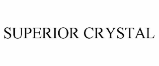superior crystal