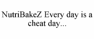 nutribakez every day is a cheat day...