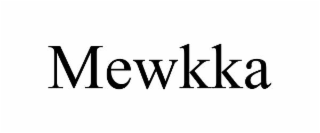 mewkka