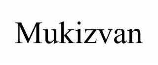 mukizvan