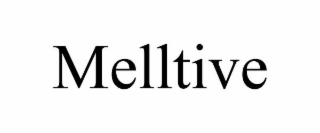 melltive