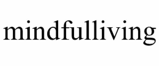 mindfulliving