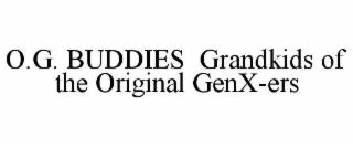 o.g. buddies  grandkids of the original genx-ers