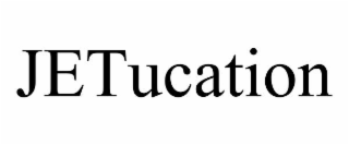 jetucation