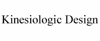 kinesiologic design