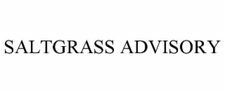 saltgrass advisory
