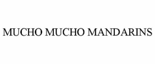 mucho mucho mandarins