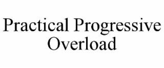practical progressive overload